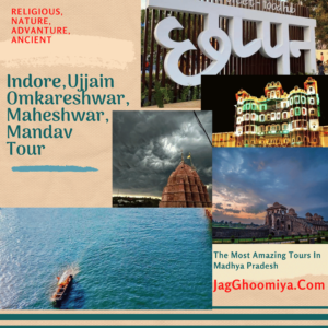 Indore Ujjain Omkareshwar Maheshwar Mandu Tour